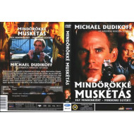 MINDÖRÖKKÉ MUSKÉTÁS - DVD -