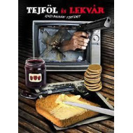 Tejföl és lekvár