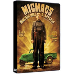 MICMACS (N)AGYBAN MEGY A KAVARÁS