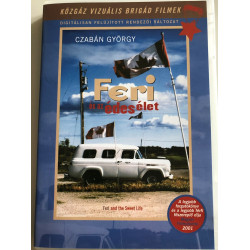 FERI ÉS AZ ÉDES ÉLET