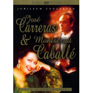 JUBILEUMI KONCERTEN JOSÉ CARRERAS & MONTSERRAT CABALLÉ