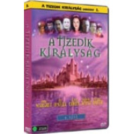 A TIZEDIK KIRÁLYSÁG SOROZAT 3. ( 4. RÉSZ)