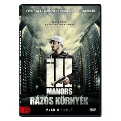 ILL MANORS - RÁZÓS KÖRNYÉK