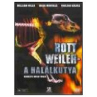 ROTTWEILER - A HALÁLKUTYA