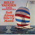 Sail Along Silv'ry Moon