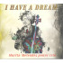 I Have A Dream (digi)