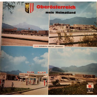 Oberösterreich, mein Heimatland 