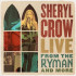 Live From the Ryman and More 2CD