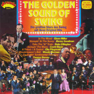 The Golden Sound Of Swing