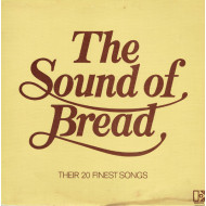 The Sound Of Bread - Their 20 Finest Songs