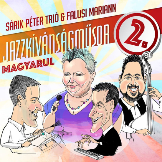 Sárik Péter Trió & Falusi Mariann Jazzkívánságműsor magyarul 2. (CD) | Lemezkuckó CD bolt
