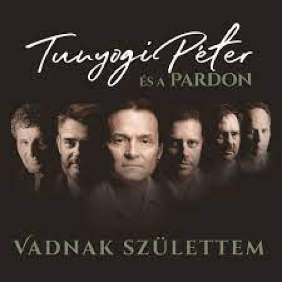 Tunyogi Péter és a Pardon Vadnak születtem (CD) | Lemezkuckó CD bolt