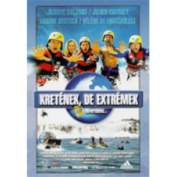 KRETÉNEK, DE EXTRÉMEK