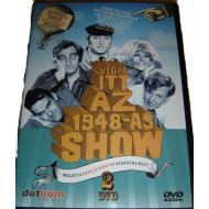 VÉGRE ITT AZ 1948 -AS SHOW