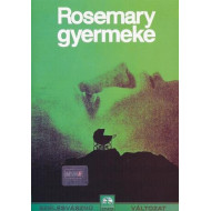 ROSEMARY GYERMEKE (SZÉLESVÁSZNÚ VÁLTOZAT)