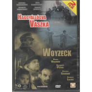 HAGGYÁLLÓGVA VÁSZKA / WOYCZEK