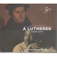 A Lutherek (The Luthers) ragtime opera