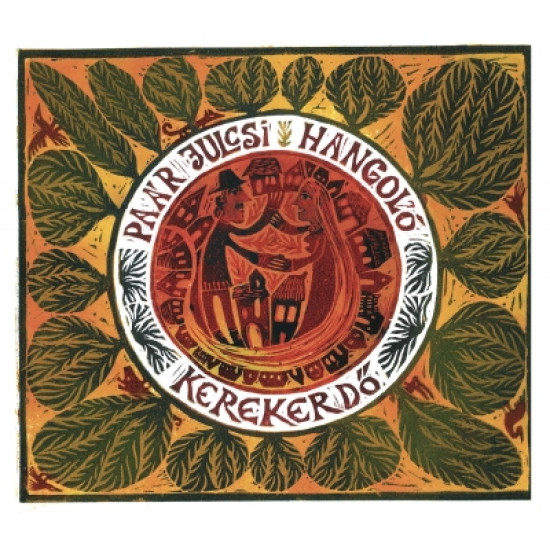 Paár Julcsi Hangoló Kerekerdő (CD) | Lemezkuckó CD bolt