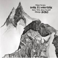 Imák és mantrák (Mózsi Ferenc versei, zene: Tóth János Rudolf) (LTD)