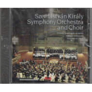 Szent István Király Symphony Orchestra and Choir