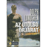 AZ UTOLSÓ ŐRJÁRAT