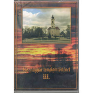 Kis magyar templomtörténet III.