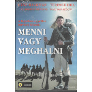 MENNI VAGY MEGHALNI