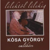 Lélektől lélekig - Kósa György emlékére