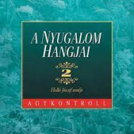 A nyugalom hangjai 2