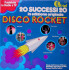 Disco Rocket