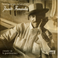 Homenaje Póstumo A Joseíto Fernández (Creador De La Guantanamera)