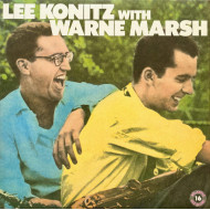 Lee Konitz With Warne Marsh 