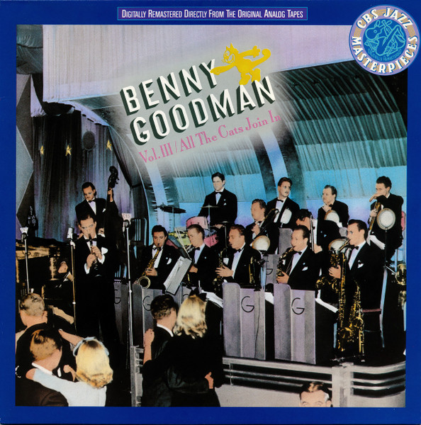 Jazz : Benny Goodman Vol. III: All The Cats Join In (Vinyl ...