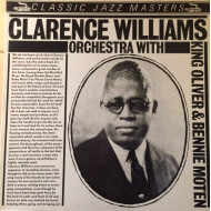 Clarence Williams Orchestra With King Oliver & Bennie Moten