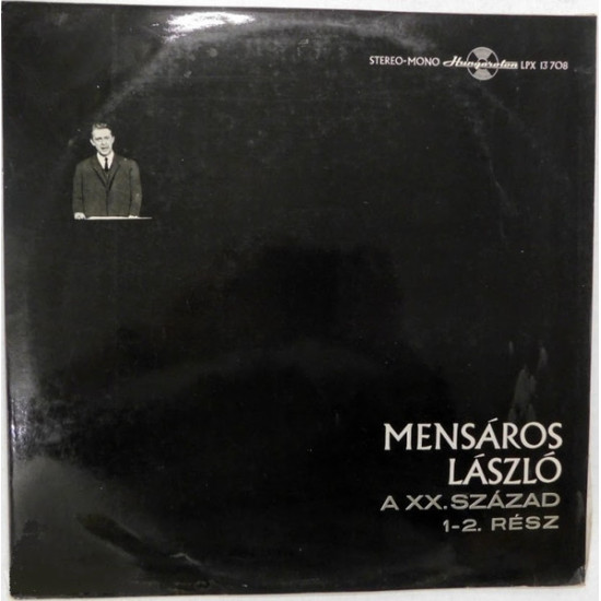 Mensáros László  A XX. Század (1-2. Rész) (Vinyl LP) | Lemezkuckó CD bolt