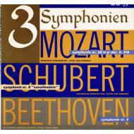 3 Symphonien - Mozart: Symphonie Nr. 32 In G-Dur, K. 318, Schubert: Symphonie Nr. 8 „Unvollendete”, Beethoven: Symphonie Nr. 5