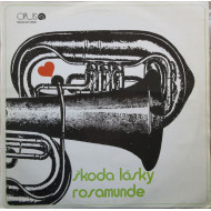 Škoda Lásky / Rosamunde