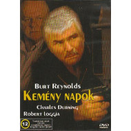 KEMÉNY NAPOK