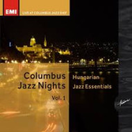 Hungarian Jazz Essentials - Live at Columbus Jazz Ship