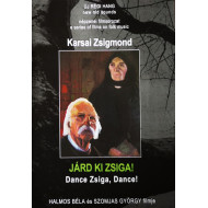 Járd Ki Zsiga!