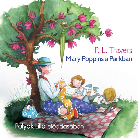 P.L. TRAVERS MARY POPPINS A PARKBAN P.L. TRAVERS MARY POPPINS A PARKBAN (Hangoskönyv) | Lemezkuckó CD bolt