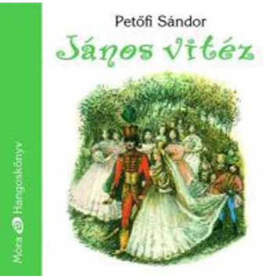 Petőfi Sándor János vitéz (Hangoskönyv) | Lemezkuckó CD bolt