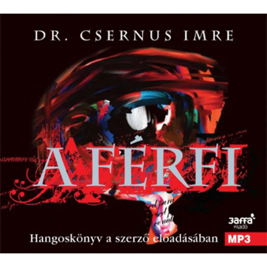 DR. CSERNUS IMRE A férfi (Hangoskönyv) | Lemezkuckó CD bolt