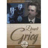 VILÁGHÍRES ZENESZERZŐK 12.-EDVARD GRIEG CD KÖNYVVEL