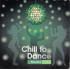 Chill To Dance (VÉKONY PAPÍR TOK)