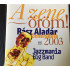 A Zene Öröm! 3. - Rácz Aladár Zeneiskola 2003 / Jazzmania Big Band