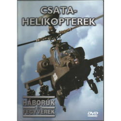 HÁBORÚK ÉS FEGYVEREK 2 - CSATAHELIKOPTEREK