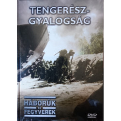 HÁBORÚK ÉS FEGYVEREK 33. - TENGERÉSZGYALOGSÁG