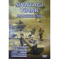 HÁBORÚK ÉS FEGYVEREK 15. - SIVATAGI VIHAR: HARCKOCSIK