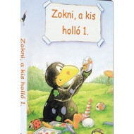 ZOKNI, A KIS HOLLÓ 1.